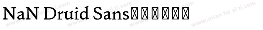 NaN Druid Sans字体转换